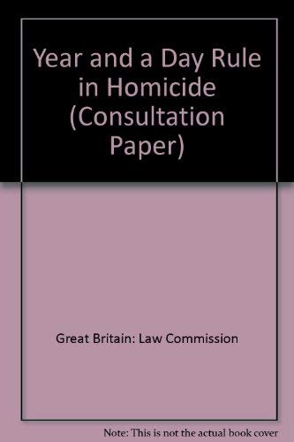 Book Criminal Law: The Year and a Day Rule in Homicide (Consultation Paper) free