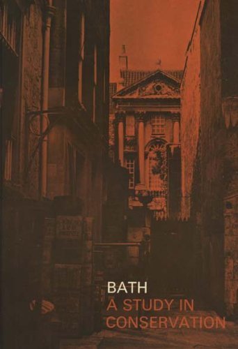 Book Bath: a study in conservation;: Report to the Minister of Housing and Local Government and Bath City Council free