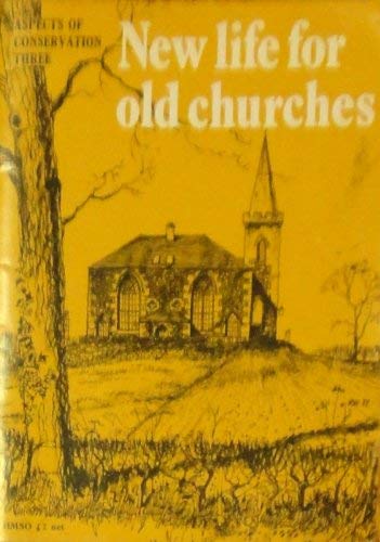 Book New life for old churches (Aspects of conservation ; 3) free