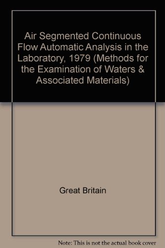 Book Air Segmented Continuous Flow Automatic Analysis In The Laboratory, 1979: An Essay Review (methods For The Examination Of Waters And Associated Materials) free