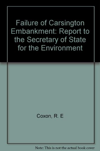 Book Failure of Carsington Embankment: Report to the Secretary of State for the Environment free