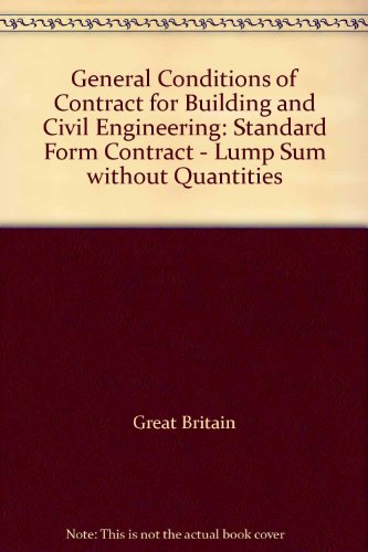 Book General Conditions Of Contract For Building And Civil Engineering: Standard Form Contract - Lump Sum Without Quantities free