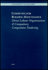 Book Competing For Building Maintenance - Direct Labour Organisations & Compulsory: Direct Labour Organisations And Compulsory Competitive Tendering free