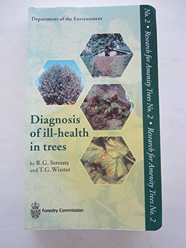 Book Diagnosis of Ill-Health in Trees (Research for Amenity Trees) free