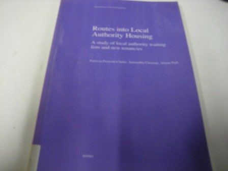 Book Routes into Local Authority Housing: A Study of Local Auth Waiting Lists & New free