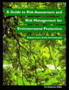 Book A Guide to Risk Assessment and Risk Management for Environmental Protection free