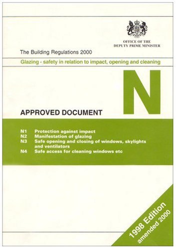 Book Approved Document N - Glazing: Safety in Relation to Impact, Opening and Cleaning (The Building Regulations) free