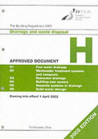 Book The Building Regulations 2000: Approved Documents H Drainage and Waste Disposal free
