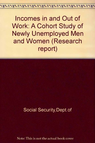 Book Incomes in and Out of Work (Department of Social Security Research Report) free