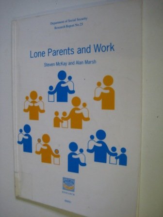 Book Lone Parents and Work (Dss Research Report , No 25) free