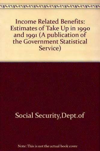 Book Income Related Benefits: Estimates Of Take Up In 1990 And 1991 free