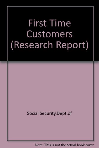 Book First Time Customers (dss Research Report , No 36) free