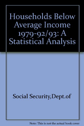 Book Households Below Average Income: A Statistical Analysis 1979 - 1992/93 free