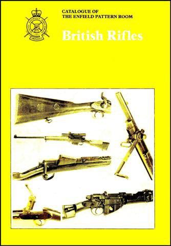 Book British rifles: A catalogue of the Enfield Pattern Room free