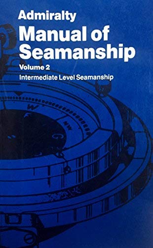 Book Admiralty Manual of Seamanship Volume 1981 (B.R.67 (2)) (v. 2) free