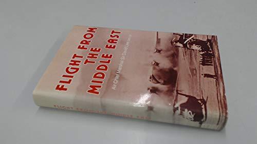 Book Flight from the Middle East: A history of the Royal Air Force in the Arabian Peninsula and adjacent territories, 1945-1972 free