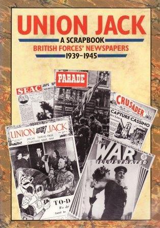 Book Union Jack; British forces' Newspapers (a Scrapbook 1939-1945) free