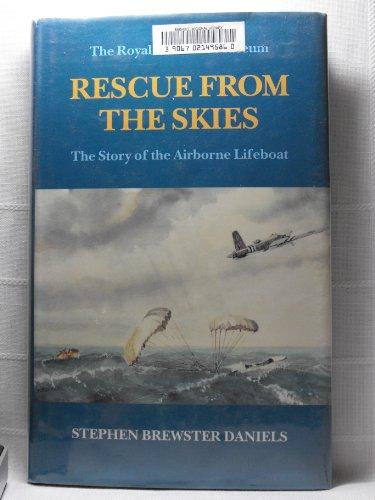 Book Rescue from the Skies: The Story of the Airborne Lifeboat free