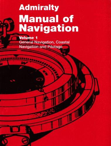 Book Admiralty Manual of Navigation (v. 1) free