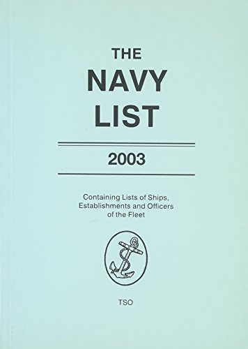 Book The Navy List: Ships, Establishments and Officers of the Fleet - Corrected to 7th April 2003 free