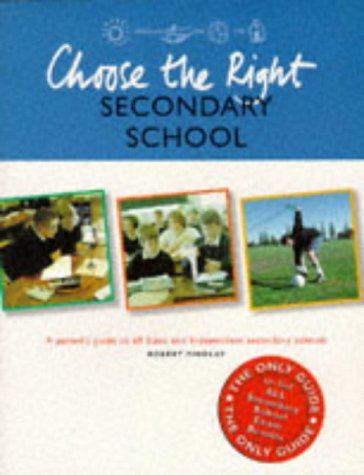 Book Choose the right secondary school: A guide to secondary schools in England, Scotland, and Wales (Choices for life) free