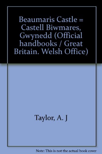 Book Beaumaris Castle =: Castell Biwmares (Welsh Office official handbook) free