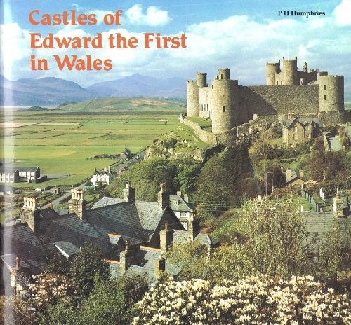 Book Castles of Edward the First in Wales free
