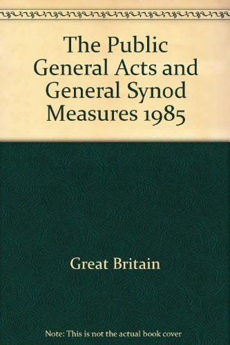 Book The Public General Acts and General Synod Measures 1985 free