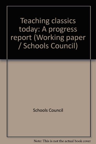Book Teaching Classics Today: A Progress Report free