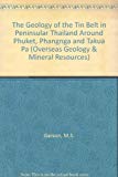 Book The Geology of the Tin Belt in Peninsular Thailand around Phuket, Phangnga and Takua Pa free