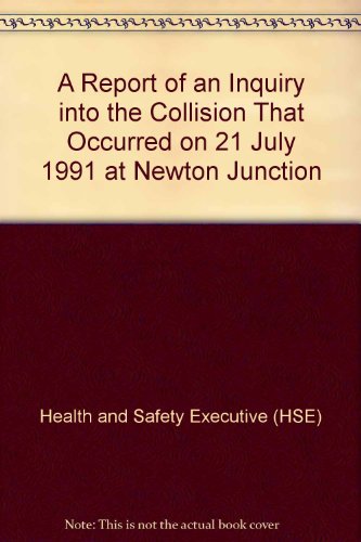 Book A Report of an Inquiry into the Collision That Occurred on 21 July 1991 at Newton Junction free