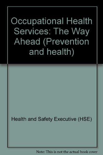 Book Occupational health services: The way ahead (Prevention and health) free