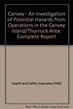 Book Canvey, an Investigation of Potential Hazards from Operations in the Canvey Island/Thurrock Area free