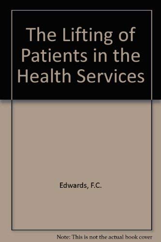 Book The Lifting of Patients in the Health Services free
