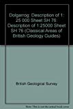 Book Dolgarrog: Description of 1:25 000 sheet SH 76 (Classical areas of British geology) free