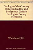 Book BGS Geology of the Country Between Dudley and Bridgnorth: Memoir ... Sheet 167 (Memoirs) (Geological Memoirs & Sheet Explanations (England & Wales)) free