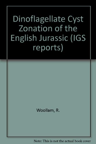 Book Dinoflagellate Cyst Zonation Of The English Jurassic (igs Reports) free