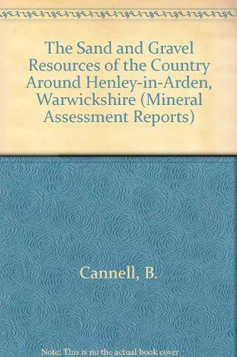 Book The sand and gravel resources of the country around Henley-in-Arden, Warwickshire: Description of 1:25000 sheet SP 16 and parts of 15, 17, 25, 26, and ... Survey, Natural Environment Research Council) free