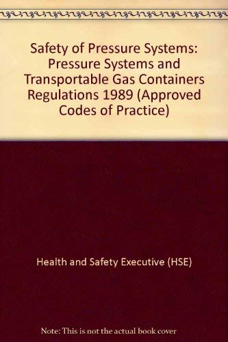 Book Safety of Pressure Systems: Pressure Systems and Transportable Gas Containers Regulations 1989 (COP) (Approved Codes of Practice) free