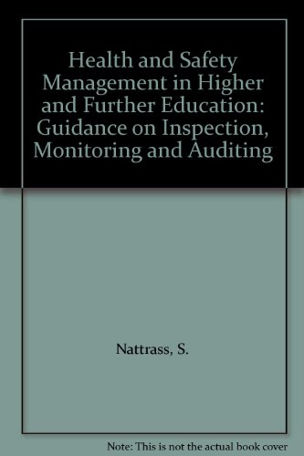 Book Health and Safety Management in Higher and Further Education: Guidance on Inspection, Monitoring and Auditing free