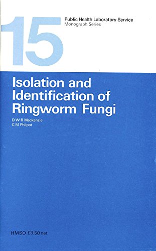 Book Isolation And Identification Of Ringworm Fungi free