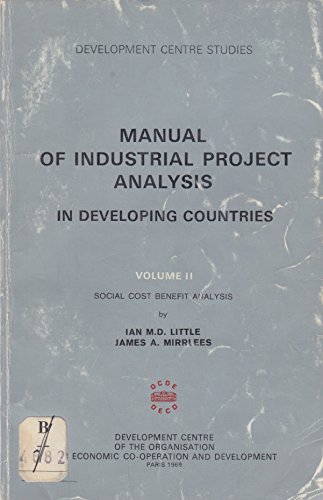 Book Industrial Project Analysis In Developing Countries, Manual Of: V. 2 free