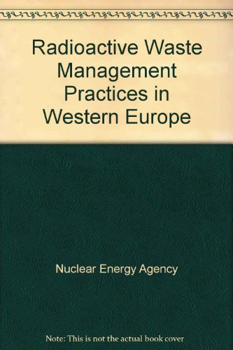 Book Radioactive Waste Management Practices in Western Europe free