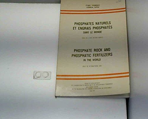 Book Phosphate Rock and Phosphatic Fertilizers in the World (Technical Papers) free
