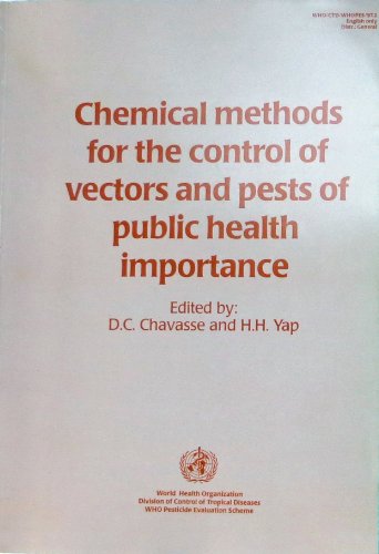 Book Chemical Methods For The Control Of Vectors And Pests Of Public Health Importance free