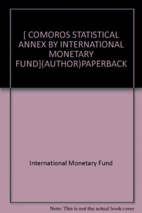 Book Comoros: Statistical Annex (imf Staff Country Report: 97/115) (imf Country Report) free