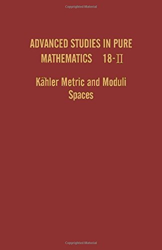 Book Kahler Metric And Moduli Spaces (advanced Studies In Pure Mathematics) free