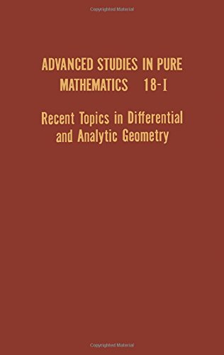 Book Recent Topics In Differential And Analytic Geometry (advanced Studies In Pure Mathematics) free