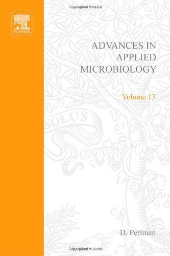 Book ADVANCES IN APPLIED MICROBIOLOGY VOL 13, Volume 13 (v. 13) free