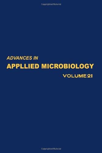 Book ADVANCES IN APPLIED MICROBIOLOGY VOL 21, Volume 21 free